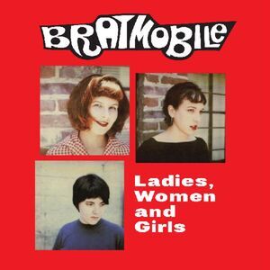 Bratmobile - Ladies Women And Girls  CD